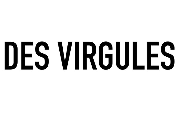 DES VIRGULES 